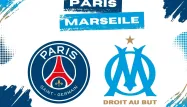 PSG - OM : à quelle heure et sur quelle chaîne regarder le Classique ce dimanche soir ?