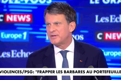 Violences post-victoire du PSG : pourquoi Manuel Valls refuse le terme «barbares»